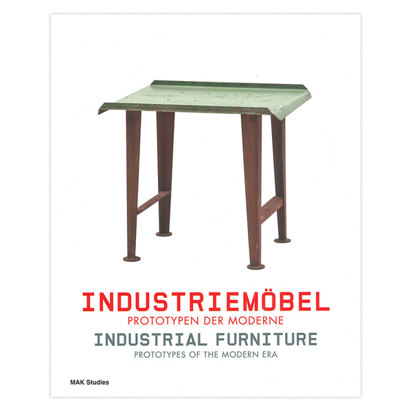 INDUSTRIEMÖBEL – Prototypen der Moderne